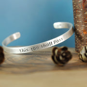 Silver This Too Shall Pass Cuff