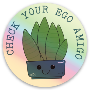 Check Your Ego Sticker