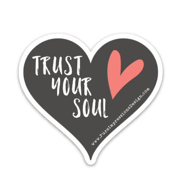 Trust Your Soul Sticker 